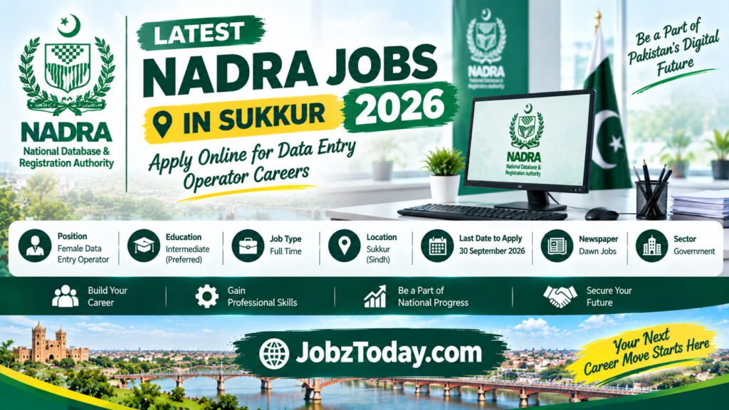 NADRA Jobs 2026 in Sukkur